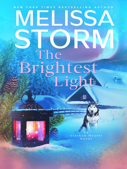 Title details for The Brightest Light by Melissa Storm - Available